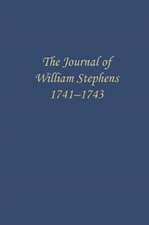 The Journal of William Stephens, 1741-1743