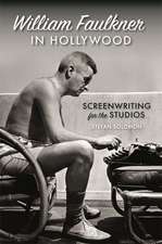 William Faulkner in Hollywood