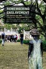 Remembering Enslavement