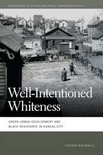 Well-Intentioned Whiteness