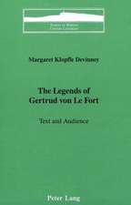 The Legends of Gertrud Von Le Fort