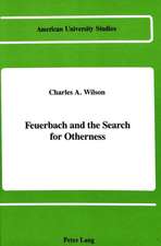 Feuerbach and the Search for Otherness