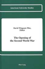 The Opening of the Second World War