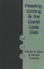 Reading, Writing and the World Wide Web