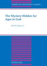 The Mystery Hidden for Ages in God