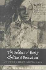 The Politics of Early Childhood Education