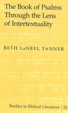 The Book of Psalms Through the Lens of Intertextuality