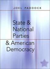 State & National Parties & American Democracy