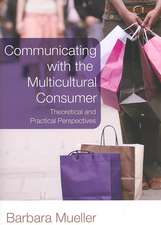 Communicating with the Multicultural Consumer