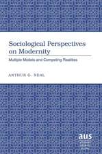 Sociological Perspectives on Modernity