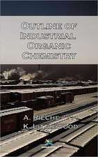 Outline of Industrial Organic Chemistry, 3rd Edition