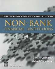 The Development and Regulation of Non-Bank Financial Institutions