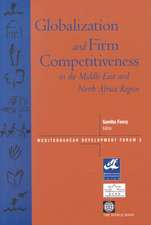 Globalization and Firm Competitiveness in the Middle East and North Africa Region