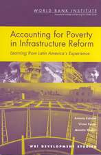 Accounting for Poverty in Infrastructure Reform: Learning from Latin America's Experience