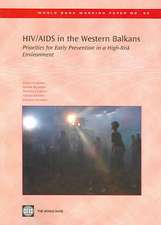 HIV/Aids in the Western Balkans: Priorities for Early Prevention in a High-risk Environment