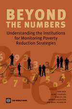 Beyond the Numbers: Understanding the Institutions for Monitoring Poverty Reduction Strategies