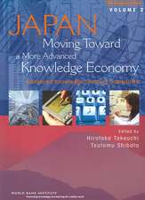 Japan, Moving Toward a More Advanced Knowledge Economy, Volume 2: Advanced Knowledge-Creating Companies