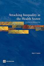 Attacking Inequality in the Health Sector: A Synthesis of Evidence and Tools