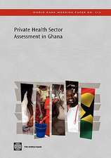 Private Health Sector Assessment in Ghana