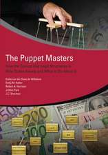 The Puppet Masters: How the Corrupt Use Legal Structures to Hide Stolen Assets and What to Do about It