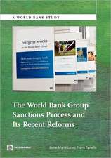 The World Bank Group Sanctions Process and Its Recent Reforms