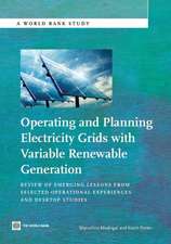 Operating and Planning Electricity Grids with Variable Renewable Generation: Review of Emerging Lessons from Selected Operational Experiences and Desk