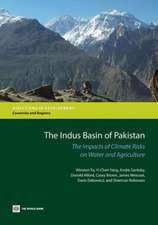 The Indus Basin of Pakistan: The Impacts of Climate Risks on Water and Agriculture