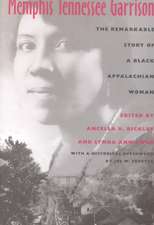 Memphis Tennessee Garrison: The Remarkable Story of a Black Appalachian Woman