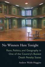 No Winners Here Tonight: Race, Politics, and Geography in One of the Country’s Busiest Death Penalty States