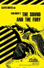 CliffsNotes on Faulkner's The Sound and the Fury