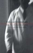 The Last Physician – Walker Percy and the Moral Life of Medicine