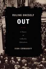 Ruling Oneself Out – A Theory of Collective Abdications