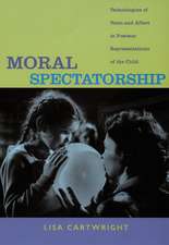 Moral Spectatorship – Technologies of Voice and Affect in Postwar Representations of the Child