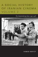 A Social History of Iranian Cinema, Volume 2 – The Industrializing Years, 1941–1978