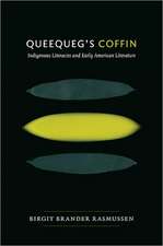 Queequeg`s Coffin – Indigenous Literacies and Early American Literature