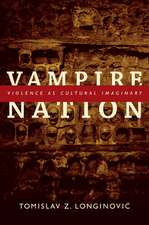 Vampire Nation – Violence as Cultural Imaginary