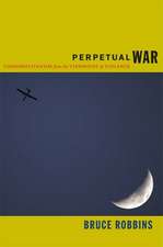 Perpetual War – Cosmopolitanism from the Viewpoint of Violence