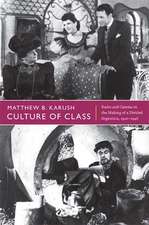 Culture of Class – Radio and Cinema in the Making of a Divided Argentina, 1920–1946