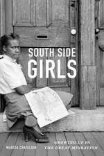 South Side Girls – Growing Up in the Great Migration