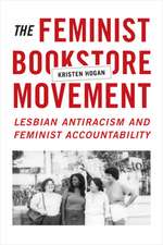 The Feminist Bookstore Movement – Lesbian Antiracism and Feminist Accountability