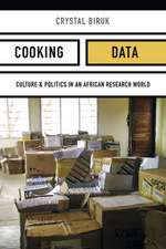 Cooking Data – Culture and Politics in an African Research World