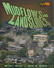 Mudflows and Landslides