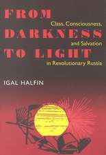 From Darkness To Light: Class, Consciousness, & Salvation In Revolutionary