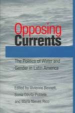 Opposing Currents: The Politics of Water and Gender in Latin America