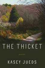 The Thicket: Poems