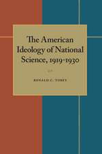 The American Ideology of National Science, 1919-1930