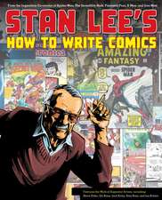 Stan Lee′s How to Write Comics