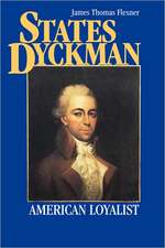 States Dyckman – American Loyalist