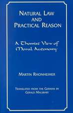 Natural Law and Practical Reason – A Thomist View of Moral Autonomy