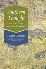 Southern Thought and Other Essays on the Mediterranean